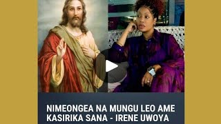 IRENE UWOYA NIMEONGEA NA MUNGU LIVE ANA HASIRA SANA [upl. by Bethesda731]