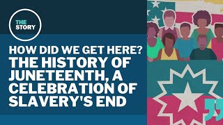 The story behind Juneteenth and how it became a federal holiday [upl. by Utimer]