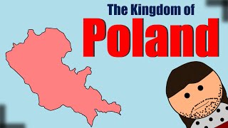 The Kingdom of Poland [upl. by Nosyarg]