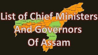 List of Chief Ministers and Governors of Assam [upl. by Annabell984]