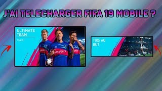 JAI TELECHARGER FIFA 19 MOBILE [upl. by Refeinnej695]