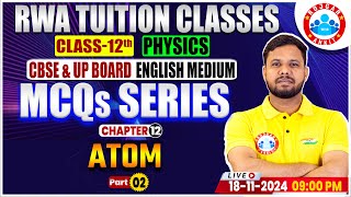 Class 12 Physics Chapter 12 Atom  Physics MCQs Series  12th Physics Imp MCQs By Shivendu Sir [upl. by Namrac934]