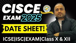 ISCICSE Exam 2025 DATE SHEET Class XII amp Class X 100 True🔥 [upl. by Neisa]