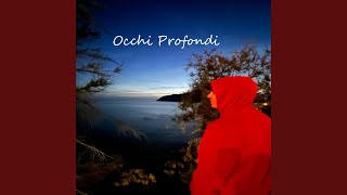 Occhi Profondi [upl. by Yeltnarb]