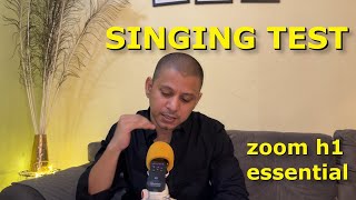 Zoom H1Essential Mic Singing Test [upl. by Alroi]