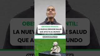 Obesidad Infantil La Nueva Crisis de Salud que Afecta Al Mundo [upl. by Revolc]