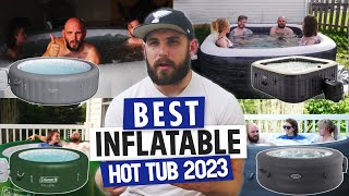 TOP 4 Best Inflatable Hot Tub 2023 — BEST PICKS [upl. by Isaiah]