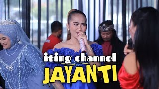 JAYANTI  ITING CHANNEL LIVE CIPAMOKOLAN [upl. by Rambow]