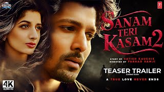 Sanam Teri Kasam 2  Trailer 2024  Harshvardhan Rane Mawra Hocane  Sanam Teri Ksm Full Movie [upl. by Eissed]