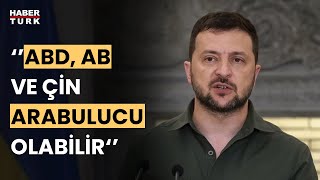 Zelenski Ukrayna ve Rusya arasında sadece ABD Çin ve AB arabulucu olabilir [upl. by Eicyac]