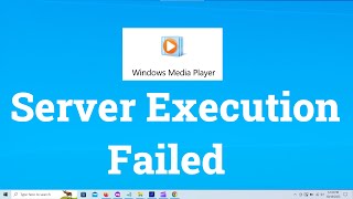 Server Execution Failed Error in Windows Media Player Three Methods to FIX it Windows 1011 [upl. by Horowitz]