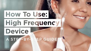 How To Use High Frequency Device Step by Step  Get Clear Skin [upl. by Mraz201]