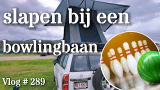 OVERNACHTEN IN DE DAKTENT BIJ EEN BOWLINGBAAN 289 [upl. by Aleirbag917]