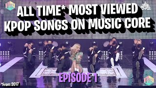 TOP 100 MOST VIEWED SONGS OF ALL TIME ON MUSIC CORE  EPIDSODE 1 [upl. by Cosimo143]