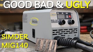 Simder MIG FLUX 140 The GOOD BAD and UGLY [upl. by Hares]