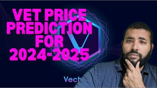 Vechain VET Price Prediction for the 202425 Bull Run [upl. by Davena147]