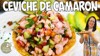 Cómo Hacer CEVICHE de Camarón Mexicano Fresco como el Mar [upl. by Yetti]