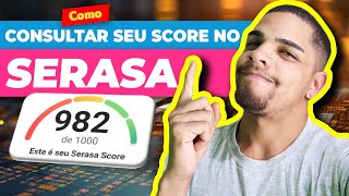 Como CONSULTAR seu SCORE no SERASA  Descubra sua Pontuação 🔥 [upl. by Tamis]