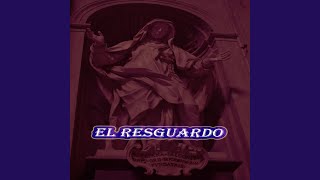 El Resguardo [upl. by Vey107]