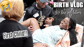 BIRTH VLOG 😭 30 hrs of REAL amp Raw Labor amp Delivery of My First Child in THE BEST WAY🙌🏾💃🏽 [upl. by Marelya]