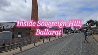 Inside Sovereign Hill Ballarat Victoria Australia 🇦🇺 ♥️ [upl. by Elden966]