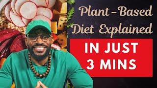 The Plant Based Diet [upl. by Portland]