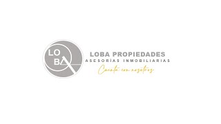 LoBA Propiedades y Asesorías Inmobiliarias [upl. by Bracci]