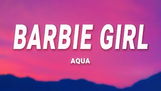 Aqua  Barbie Girl Lyrics [upl. by Serdna384]