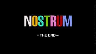 Nostrum  The End Nostrum Remix [upl. by Nuarb809]