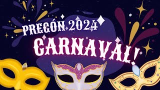 PREGÓN DE CARNAVAL 2024 [upl. by Olympe39]