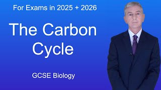 GCSE Biology Revision quotThe Carbon Cyclequot [upl. by Warenne]