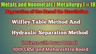 Separation of Ore Based on Gravitation  Wilfley Table Method [upl. by Koralie]