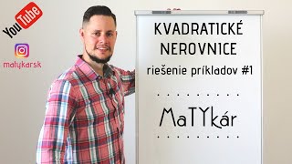 KVADRATICKÉ NEROVNICE  riešenie príkladov 1 [upl. by Lezley784]