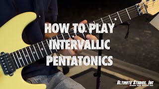 How to play intervallic Pentatonics [upl. by Lucretia]