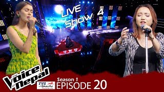 The Voice of Nepal  S1 E20 Live Show 4 [upl. by Fulmer]