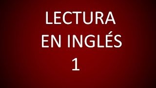 Inglés Americano  Lección 9  Lectura 1 [upl. by Inna]