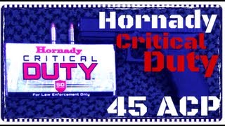 Hornaday Critical Duty 220gr p 45 ACP Ballistics Gel Test HD [upl. by Morocco]