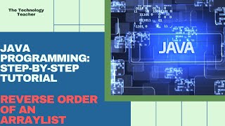 Java Tutorial Reverse Order of ArrayList [upl. by Beedon]