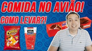 POSSO LEVAR COMIDA NO AVIAO VOOS NACIONAIS [upl. by Ellek]