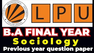 Sociology Previous year question paper lpu University Punjab [upl. by Nonnair862]