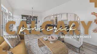 Broadview Homes  Summit  2227 Sf  3 Beds  25 Baths  Hudson in Pine Creek  SW Calgary Homes [upl. by Htirehc]