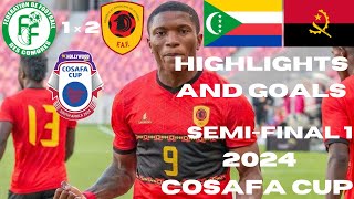 Comoros vs Angola  Highlights and Goals  COSAFA CUP  SemiFinal 1  HIGHLIGHTS 2024 [upl. by Macri387]