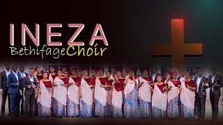 Ineza By Bethfage Choir Official Video 2024 [upl. by Halona95]