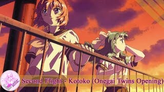 Engsub  Kara Second Flight  Kotoko Onegai Twins Opening [upl. by Friedly]