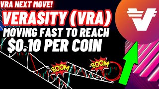 Verasity VRA Moving Fast To Reach 010 Per Coin [upl. by Giverin]