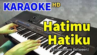 HATIMU HATIKU  Karaoke Lagu Duet Berpasangan  KARAOKE HD [upl. by Ami115]