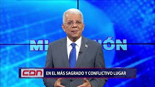 Mi Opinión En el más sagrado y conflictivo lugar [upl. by Hcir]