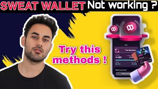 SWEAT WALLET not working  Methods to fix sweat wallet app sweatcoin ✅ [upl. by Cardinal]