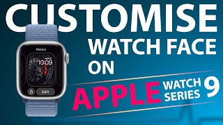 How To Change Clock Face On Apple Watch Series 9  Easily Customize Watch Face On Apple Watch 9 [upl. by Volny669]