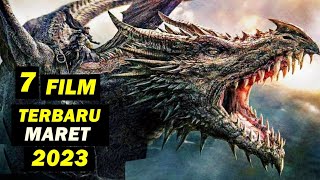 Rekomendasi 7 Film Terbaru Tahun 2023 I Tayang Maret 2023 [upl. by Duahsar866]